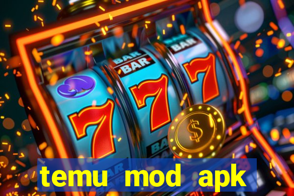 temu mod apk unlimited money